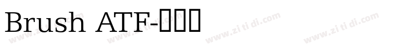 Brush ATF字体转换
